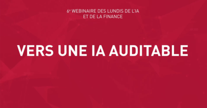 ia-auditable-lundi-ia-finance-6-actu