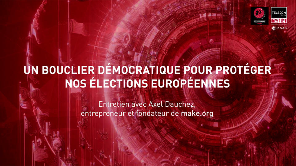 [Ideas] Un bouclier démocratique pour protéger nos élections européennes (bouclier démocratique vidéo#3)