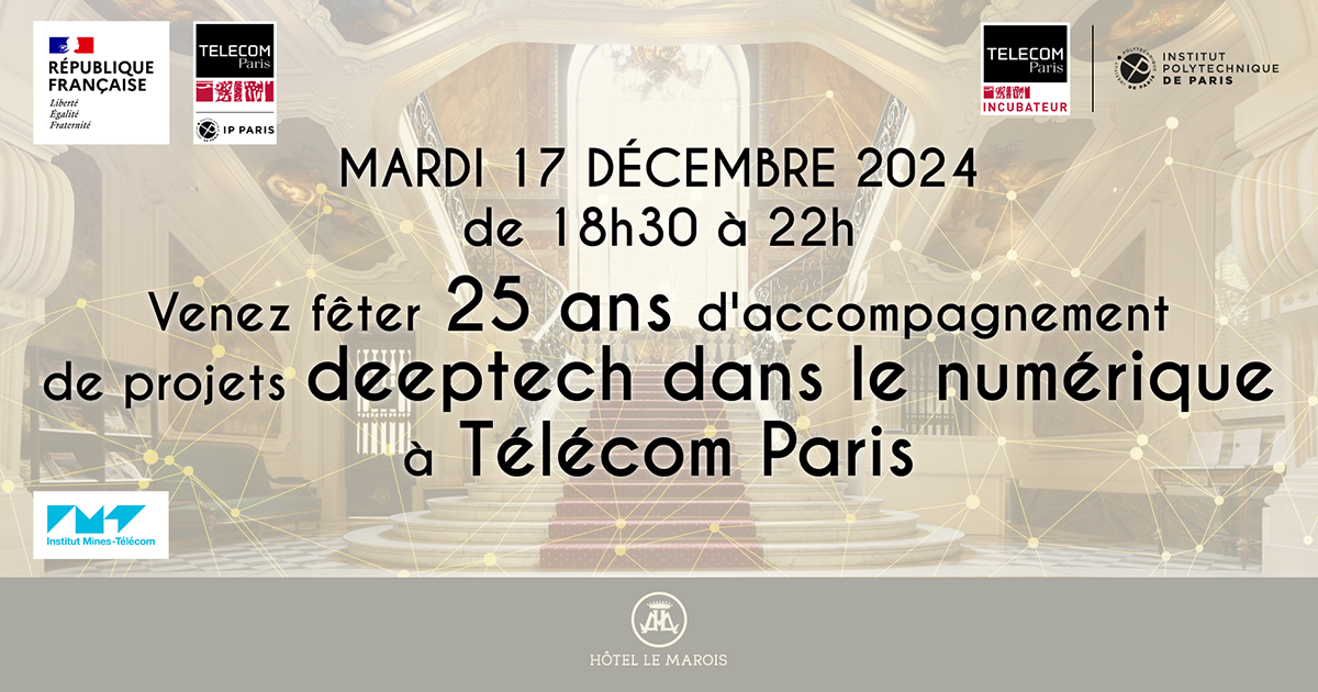 25 ans de l'incubateur Télécom Paris jeudi 17/12/2024