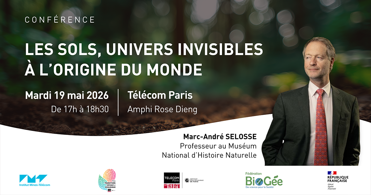 Les sols, univers invisibles à l'origine du monde (mardi 19 mai 2026)